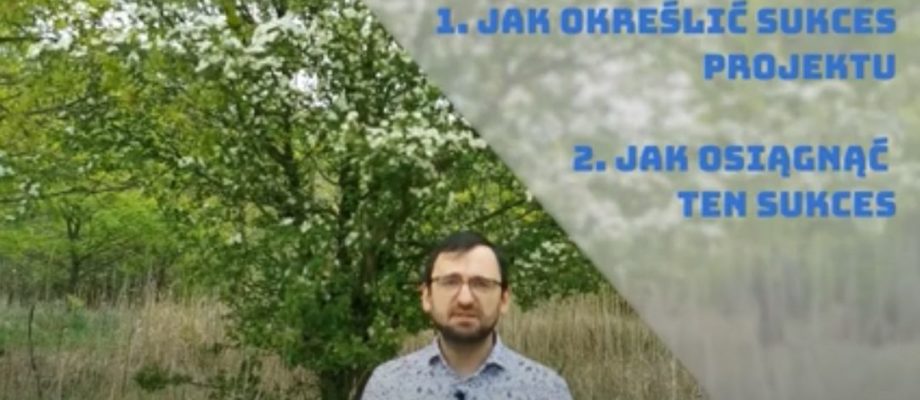 Zainteresuj Mnie Kuba - Jak osiągnąć sukces w projekcie?